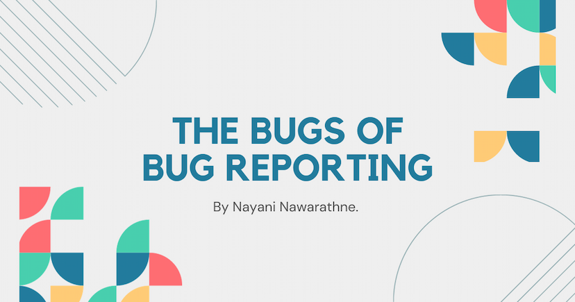 The Bugs of Bug Reporting